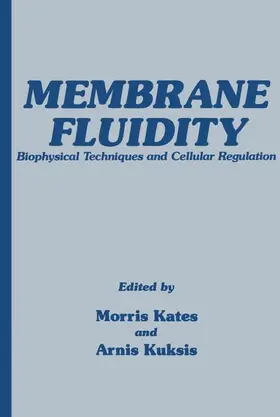 Kuksis / Kates |  Membrane Fluidity | Buch |  Sack Fachmedien