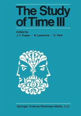 Fraser / Park / Lawrence |  The Study of Time III | Buch |  Sack Fachmedien