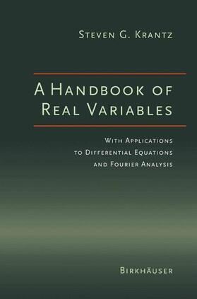 Krantz |  A Handbook of Real Variables | Buch |  Sack Fachmedien