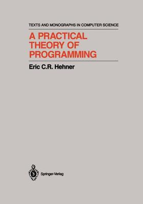 Hehner |  A Practical Theory of Programming | Buch |  Sack Fachmedien