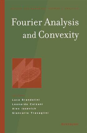 Brandolini / Travaglini / Colzani |  Fourier Analysis and Convexity | Buch |  Sack Fachmedien