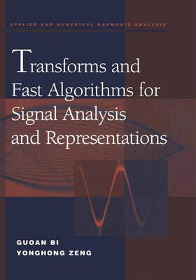 Zeng / Bi |  Transforms and Fast Algorithms for Signal Analysis and Representations | Buch |  Sack Fachmedien