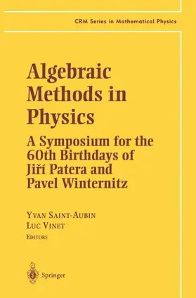 Vinet / Saint-Aubin |  Algebraic Methods in Physics | Buch |  Sack Fachmedien