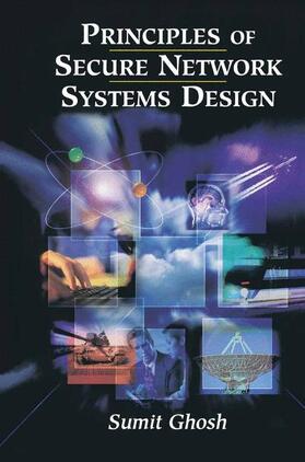 Ghosh |  Principles of Secure Network Systems Design | Buch |  Sack Fachmedien