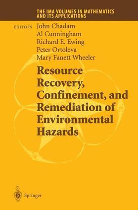 Chadam / Cunningham / Wheeler |  Resource Recovery, Confinement, and Remediation of Environmental Hazards | Buch |  Sack Fachmedien