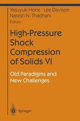 Horie / Thadani / Davison |  High-Pressure Shock Compression of Solids VI | Buch |  Sack Fachmedien