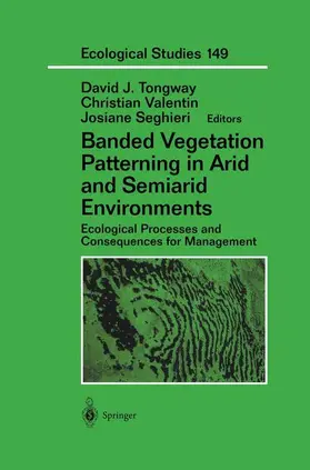 Tongway / Valentin / Seghieri |  Banded Vegetation Patterning in Arid and Semiarid Environments | Buch |  Sack Fachmedien