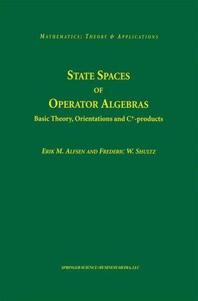 Shultz / Alfsen |  State Spaces of Operator Algebras | Buch |  Sack Fachmedien