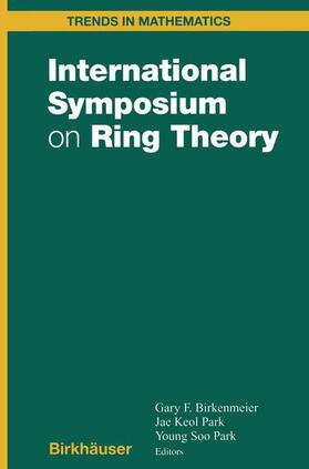Birkenmeier / Park |  International Symposium on Ring Theory | Buch |  Sack Fachmedien