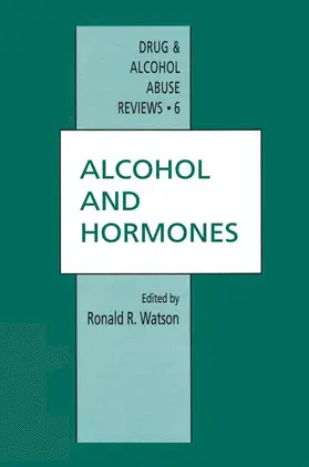 Watson |  Alcohol and Hormones | Buch |  Sack Fachmedien