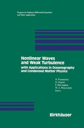 FITZMAURICE / WOYCZYNSKI / GURARIE |  Nonlinear Waves and Weak Turbulence | Buch |  Sack Fachmedien