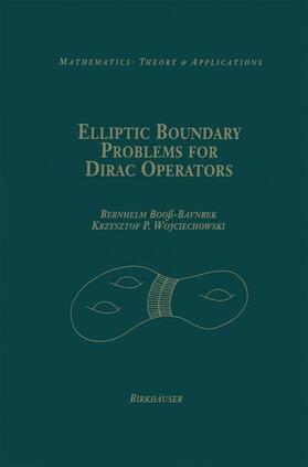Wojciechhowski / Booß-Bavnbek |  Elliptic Boundary Problems for Dirac Operators | Buch |  Sack Fachmedien