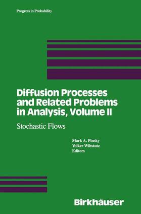 Pinsky / Wihstutz |  Diffusion Processes and Related Problems in Analysis, Volume II | Buch |  Sack Fachmedien