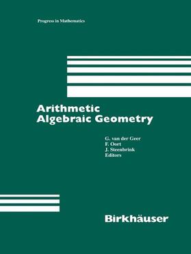 Geer / Steenbrink / Oort |  Arithmetic Algebraic Geometry | Buch |  Sack Fachmedien