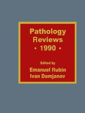 Rubin / Damjanov |  Pathology Reviews ¿ 1990 | Buch |  Sack Fachmedien
