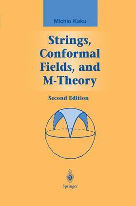 Kaku |  Strings, Conformal Fields, and M-Theory | Buch |  Sack Fachmedien