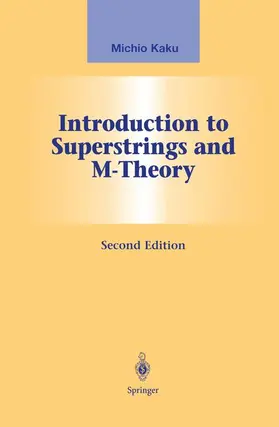 Kaku |  Introduction to Superstrings and M-Theory | Buch |  Sack Fachmedien