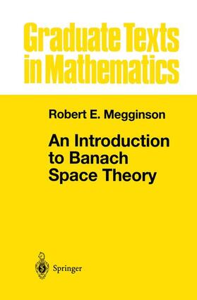 Megginson |  An Introduction to Banach Space Theory | Buch |  Sack Fachmedien