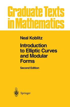 Koblitz |  Introduction to Elliptic Curves and Modular Forms | Buch |  Sack Fachmedien
