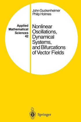 Holmes / Guckenheimer |  Nonlinear Oscillations, Dynamical Systems, and Bifurcations of Vector Fields | Buch |  Sack Fachmedien