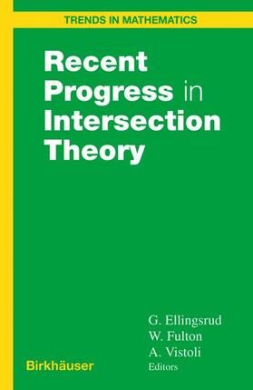 Ellingsrud / Vistoli / Fulton |  Recent Progress in Intersection Theory | Buch |  Sack Fachmedien