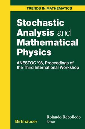 Rebolledo |  Stochastic Analysis and Mathematical Physics | Buch |  Sack Fachmedien
