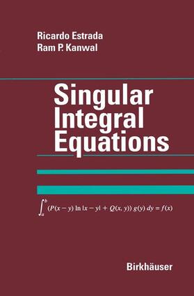 Kanwal / Estrada |  Singular Integral Equations | Buch |  Sack Fachmedien