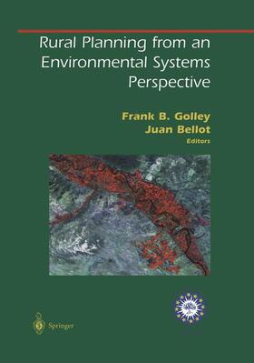 Bellot / Golley |  Rural Planning from an Environmental Systems Perspective | Buch |  Sack Fachmedien