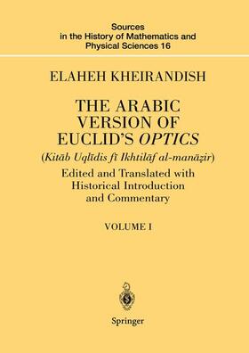Kheirandish |  The Arabic Version of Euclid¿s Optics | Buch |  Sack Fachmedien
