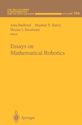 Baillieul / Sussmann / Sastry |  Essays on Mathematical Robotics | Buch |  Sack Fachmedien