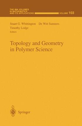 Whittington / Lodge / Sumners |  Topology and Geometry in Polymer Science | Buch |  Sack Fachmedien
