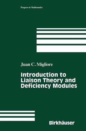 Migliore |  Introduction to Liaison Theory and Deficiency Modules | Buch |  Sack Fachmedien