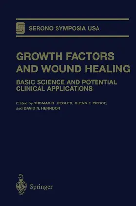 Ziegler / Herndon / Pierce |  Growth Factors and Wound Healing | Buch |  Sack Fachmedien