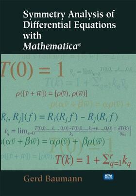 Baumann |  Symmetry Analysis of Differential Equations with Mathematica® | Buch |  Sack Fachmedien