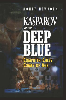 Newborn |  Kasparov versus Deep Blue | Buch |  Sack Fachmedien
