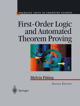Fitting |  First-Order Logic and Automated Theorem Proving | Buch |  Sack Fachmedien