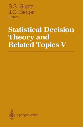 Berger / Gupta |  Statistical Decision Theory and Related Topics V | Buch |  Sack Fachmedien