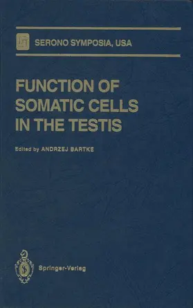 Bartke |  Function of Somatic Cells in the Testis | Buch |  Sack Fachmedien