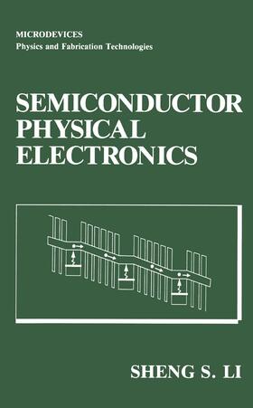 Li |  Semiconductor Physical Electronics | Buch |  Sack Fachmedien