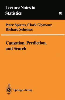 Spirtes / Scheines / Glymour |  Causation, Prediction, and Search | Buch |  Sack Fachmedien