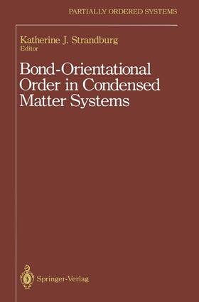 Strandburg |  Bond-Orientational Order in Condensed Matter Systems | Buch |  Sack Fachmedien