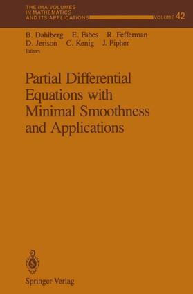 Dahlberg / Fabes / Pipher |  Partial Differential Equations with Minimal Smoothness and Applications | Buch |  Sack Fachmedien