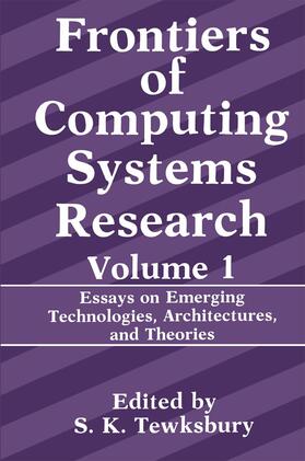 Tewksbury |  Frontiers of Computing Systems Research | Buch |  Sack Fachmedien