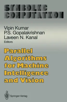 Kumar / Kanal / Gopalakrishnan |  Parallel Algorithms for Machine Intelligence and Vision | Buch |  Sack Fachmedien