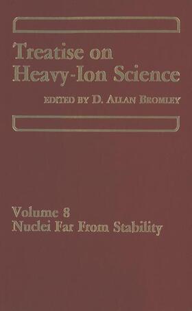 Bromley |  Treatise on Heavy-Ion Science | Buch |  Sack Fachmedien