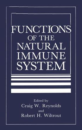 Wiltrout / Reynolds |  Functions of the Natural Immune System | Buch |  Sack Fachmedien