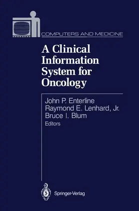 Enterline / Blum / Lenhard |  A Clinical Information System for Oncology | Buch |  Sack Fachmedien