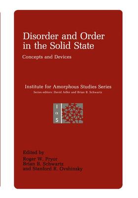 Pryor / Ovshinsky / Schwartz |  Disorder and Order in the Solid State | Buch |  Sack Fachmedien