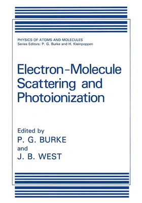 West / Burke |  Electron-Molecule Scattering and Photoionization | Buch |  Sack Fachmedien