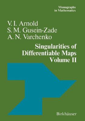 Arnold / Gusein-Zade / Varchenko |  Singularities of Differentiable Maps | Buch |  Sack Fachmedien